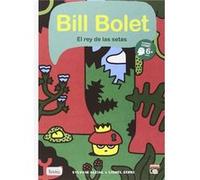 Bill Bolet El Rey De Las Setas - [Livre en VO] Serre, Lionel (Auteur)