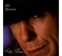Bill Bourne - Sally's Dream