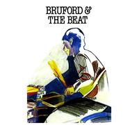 Bill BRUFORD - Bruford And The Beat