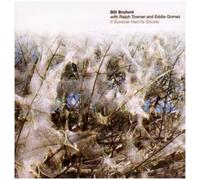 Bill Bruford With Ralph Towner - If Summer Had Its Ghosts