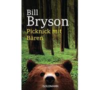 Bill Bryson Thomas Stegers Picknick mit Bären (Poche)