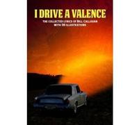 Bill Callahan: I Drive a Valence - [Livre en VO] Bill Callahan (Auteur)