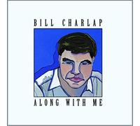 BILL CHARLAP TRIO - Along With Me (Limited Remaster)