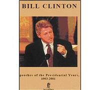 Bill Clinton - The Presidential Years 1993-2001 G