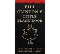 Bill Clinton's Little Black Book Richard W. Smith, Ron Barrett (Auteur)
