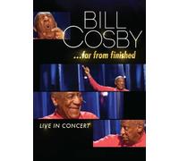 Bill Cosby: Far from Finished