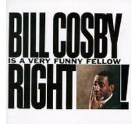 Bill Cosby - is a Very Funny Fellow-Right