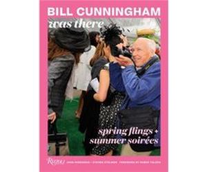 Bill Cunningham Was There by Steven Stolman Steven Stolman (Auteur)