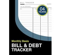 Bill & Debt Tracker: Maximize Your Money: The Ultimate Organization and Management Resource