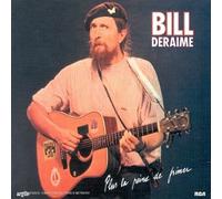 Bill Deraime - Plus la peine de frimer - Digipack