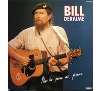 Bill Deraime - Plus la peine de frimer (Vinyle, album 33 tours 12") Argile / RCA n° RGL 2005, 1980 - Hélène - Plus la peine de Frimer - Géraldine - Faut que j’me tires ailleurs - Le Chanteur Maudit - Je m’sentais mal - T’as just’envie d’autre chose - un dernier blues