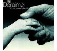 Bill Deraime - Tout Recommencait