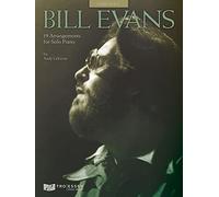 Bill Evans: 19 Arrangements for Solo Piano