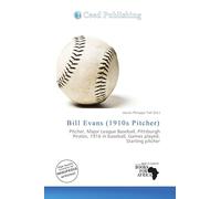 Bill Evans (1910s Pitcher): Pitcher, Major League Baseball, Pittsburgh Pirates, 1916 in baseball, Games played, Starting pitcher