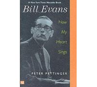Bill Evans: How My Heart Sings