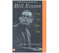 Bill Evans: How My Heart Sings