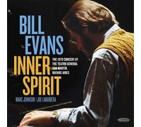 Bill Evans - Inner Spirit: The 1979 Concert At The Teatro General San Martin [Ne