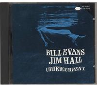 Bill Evans & Jim Hall - Undercurrent