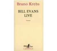 Bruno Krebs – Bill Evans Live – Portrait – Broché