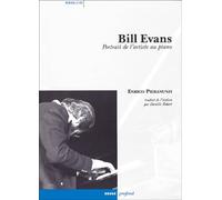 Bill Evans: Portrait d'auteur de l'artiste au piano