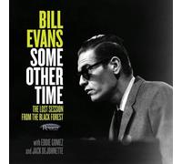 BILL EVANS - SOME OTHER TIME TEH LOST SESSION FROM THE BLACK FOREST 2 CD NEUF