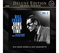 Bill Evans - Some Other Time: The Lost Session From The Black Forest, Vol. 2