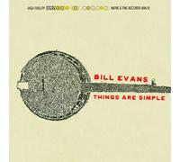 Bill Evans - Things Are Simple [Compact Discs]