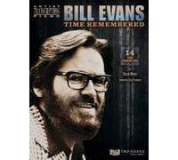 Bill Evans: Time Remembered