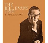 Bill Evans Trio - Birdland 1960 [Import]