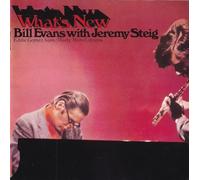 Bill Evans with Jeremy Steig - What's New