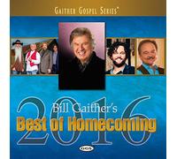 Bill Gaither & Gloria - Best of Homecoming 2016