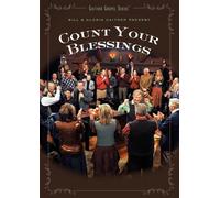 Bill Gaither & Gloria - Count Your Blessings
