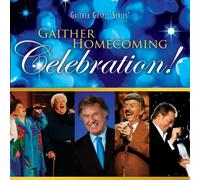 Bill Gaither & Gloria – Gaither Homecoming Celebration – CD