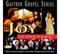 Bill Gaither & Gloria - Joy in The Camp