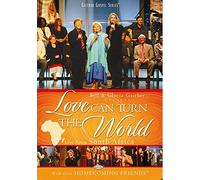 Bill Gaither & Gloria - Love Can Turn the World