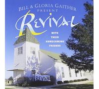 Bill & Gloria Gaither - Revival