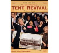 Bill Gaither & Gloria - Tent Revival Homecoming