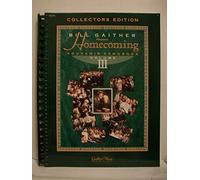 Bill Gaither Presents Homecoming Souvenir Songbook Vol III (Collectors Edition)