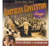 Bill Gaither - Southern Convention Songs