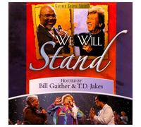 Gaither - We Will Stand