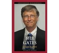 Bill Gates: A Biography