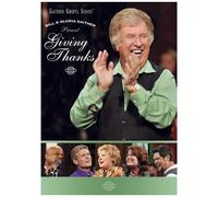 Bill & Gloria Gaither - Giving Thanks [Digital Video Disc]