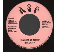 Bill Grace - Chances Go Round / Lonely