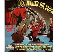 Bill Haley And His Comets - Rock Around The Clock