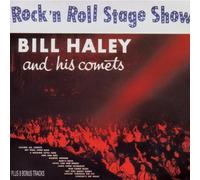 Bill Haley And His Comets - Rock Nr Oll Stage Show