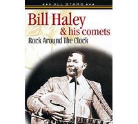 Bill Haley & His Comets (Featuring Mal Gray) : Rock Around The Clock - Live In Concert