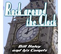 Bill Haley & His Comets - Rock Around The Clock