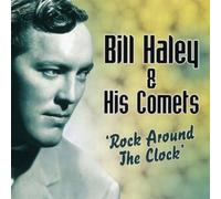 Bill Haley & His Comets - Rock Around The Clock [Import]