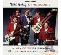 Bill Haley & the Comets - in Mexico. Twist [Import]