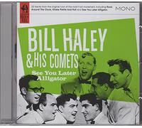Bill Haley & the Comets - See You Later Alligator [Import]